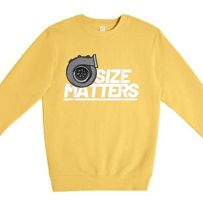 Size Matters Turbo Car Show Great Gift Premium Crewneck Sweatshirt