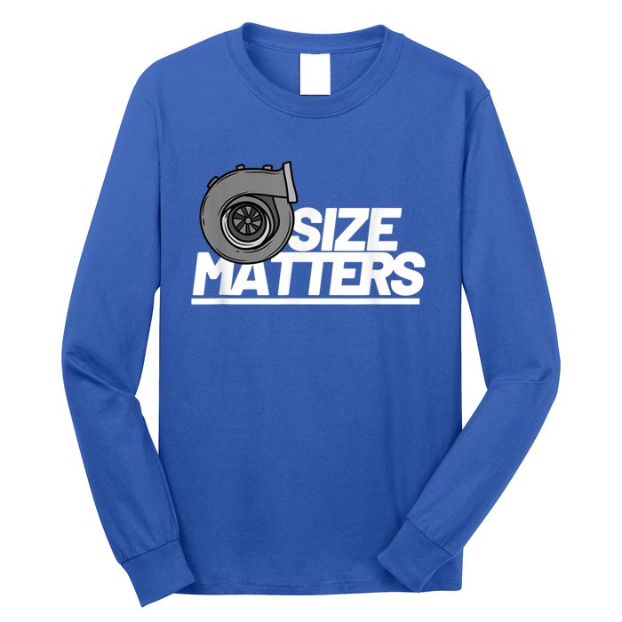 Size Matters Turbo Car Show Great Gift Long Sleeve Shirt