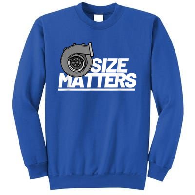 Size Matters Turbo Car Show Great Gift Sweatshirt