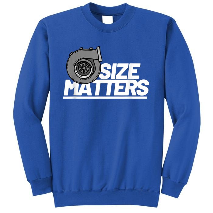 Size Matters Turbo Car Show Great Gift Sweatshirt