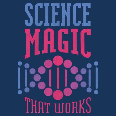 Science Magic That Works T-Shirt
