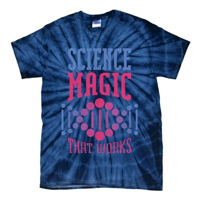 Science Magic That Works Tie-Dye T-Shirt