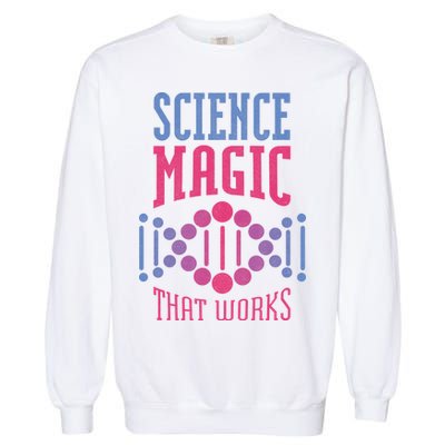 Science Magic That Works Garment-Dyed Sweatshirt