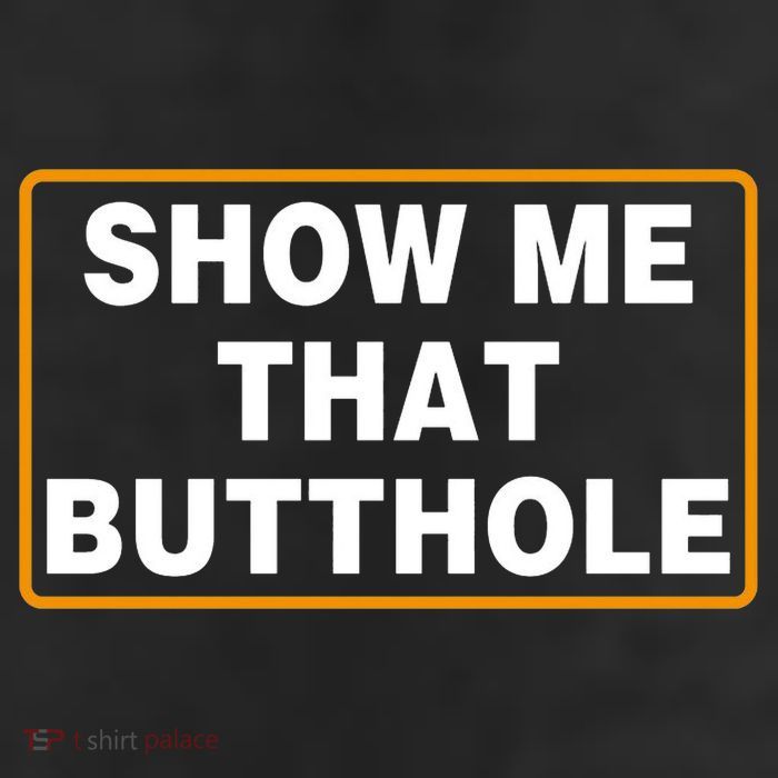 Show Me That Butthole 11oz C Handle Ceramic Mug