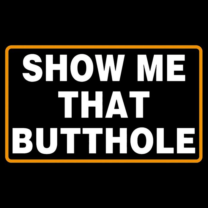 Show Me That Butthole 16 in Basic Backpack