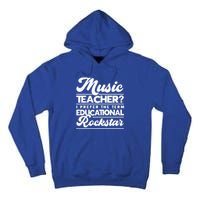 Sarcastic Music Teacher Educational Rockstar Funny Gift Tall Hoodie