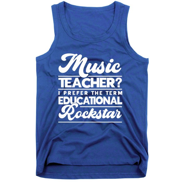 Sarcastic Music Teacher Educational Rockstar Funny Gift Tank Top