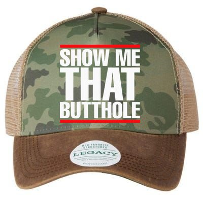 Show Me That Butthole Or  Vintage Funny Legacy Tie Dye Trucker Hat
