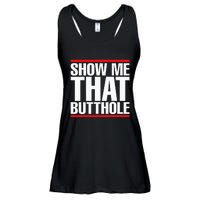 Show Me That Butthole Or  Vintage Funny Ladies Essential Flowy Tank