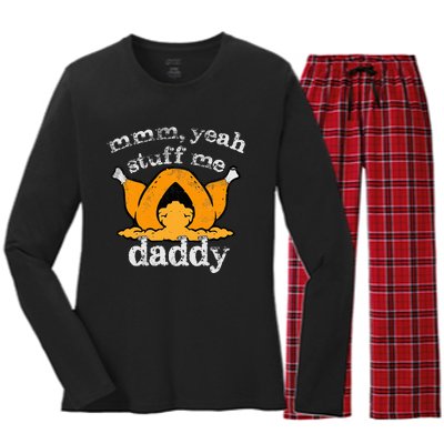 Stuff Me Thanksgiving Daddy Turkey Funny Adult Humor 2024 Women's Long Sleeve Flannel Pajama Set 