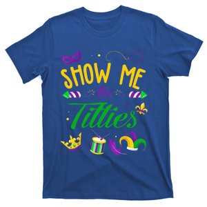 Show Me The Titties Funny Mardi Gras Costume Outfit 2024 T-Shirt