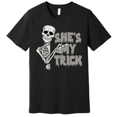 She's My Trick Premium T-Shirt