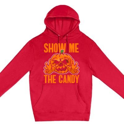 Show Me The Candy Scary Halloween Premium Pullover Hoodie