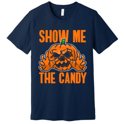 Show Me The Candy Scary Halloween Premium T-Shirt