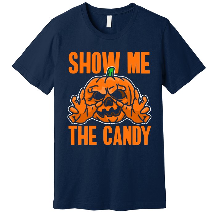 Show Me The Candy Scary Halloween Premium T-Shirt