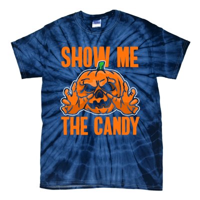 Show Me The Candy Scary Halloween Tie-Dye T-Shirt