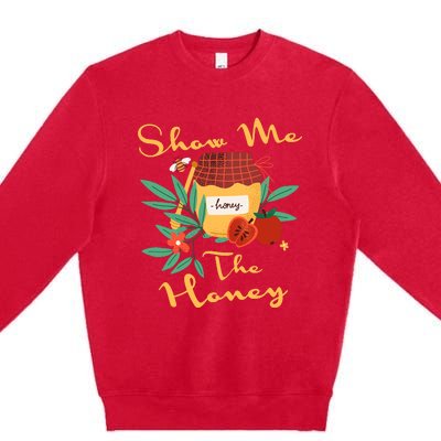 Show Me The Honey Rosh Hashanah Apple Honey Jewish Shofar Premium Crewneck Sweatshirt