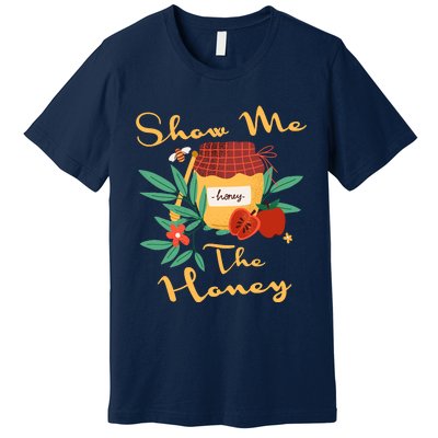 Show Me The Honey Rosh Hashanah Apple Honey Jewish Shofar Premium T-Shirt