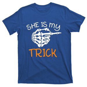 Shes My Trick Halloween Night Halloween Costume Gift T-Shirt