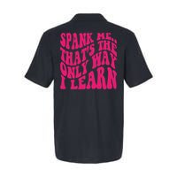 Spank Me That's The Only Way I Learn Funny Saying Polo