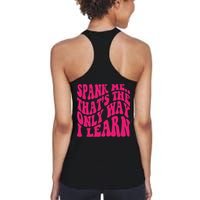 Spank Me That's The Only Way I Learn Funny Saying Womens Tank Top
