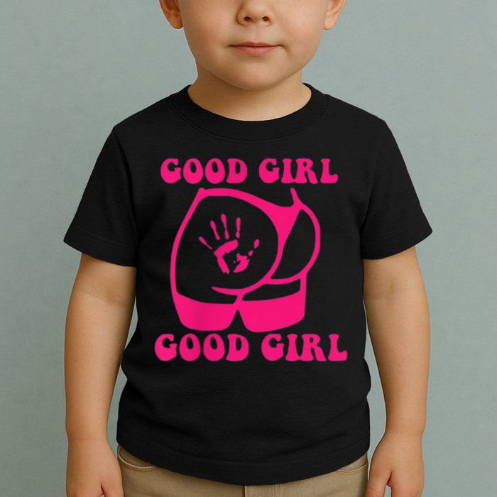 Spank Me That's The Only Way I Learn Funny Saying Toddler T-Shirt