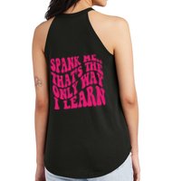 Spank Me That's The Only Way I Learn Funny Saying Women's Perfect Tri Rocker Tank