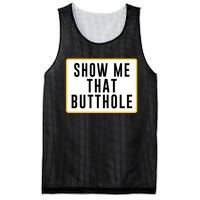 Show Me That Butthole Mesh Reversible Basketball Jersey Tank