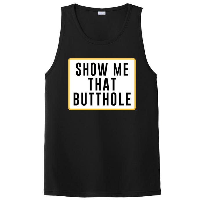 Show Me That Butthole PosiCharge Competitor Tank