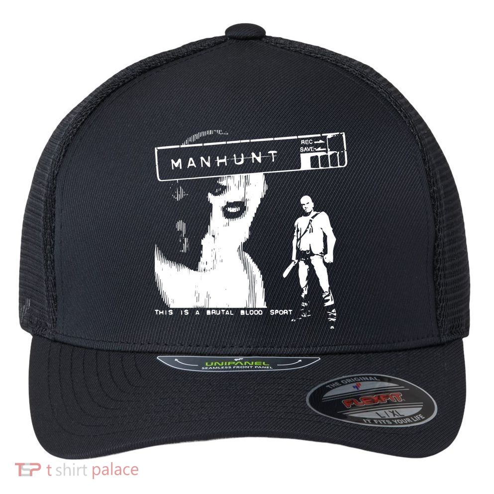 Silentprotagonist90 Manhunt This Is A Brutal Blood Sport Flexfit Unipanel Trucker Cap