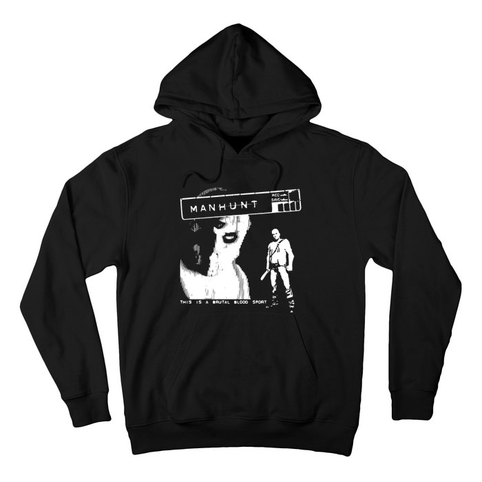 Silentprotagonist90 Manhunt This Is A Brutal Blood Sport Hoodie