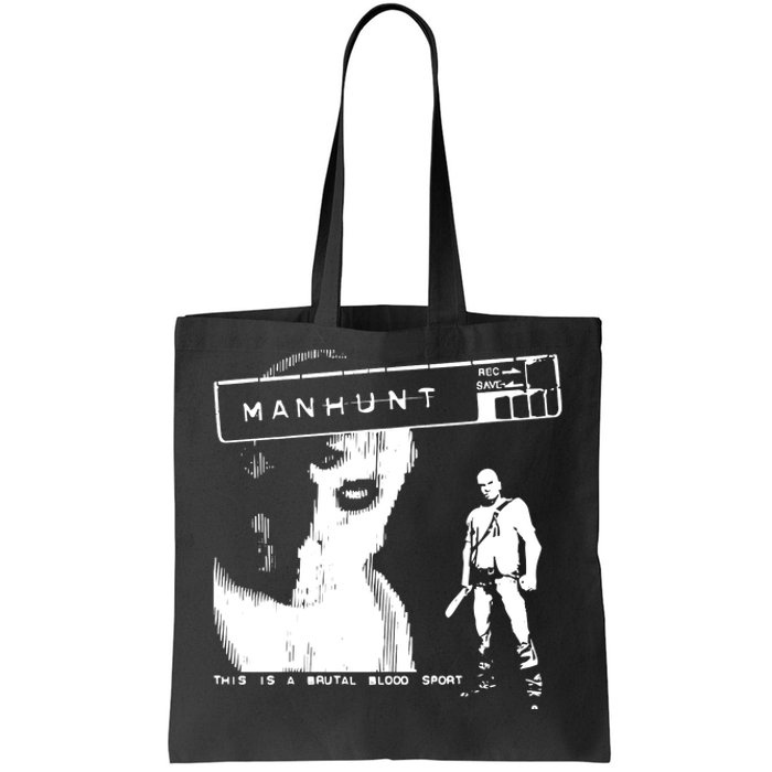 Silentprotagonist90 Manhunt This Is A Brutal Blood Sport Tote Bag