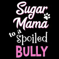 Sugar Mama To A Spoiled Bully Breed Funny Dog T Impact Tech Backpack