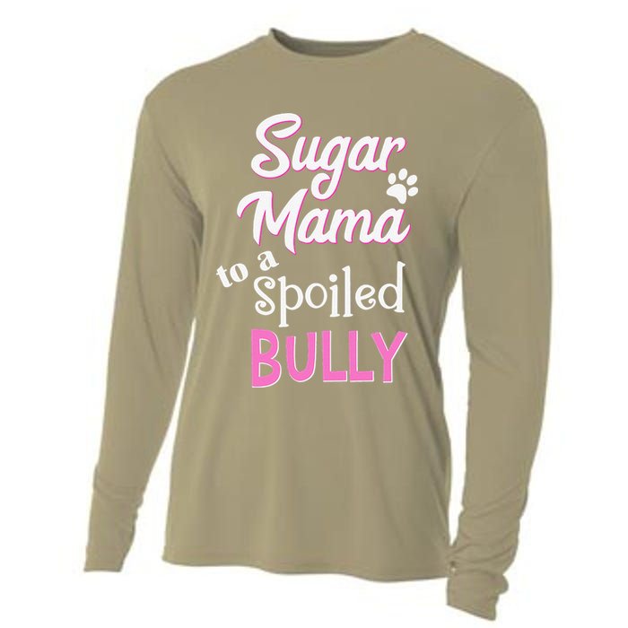 Sugar Mama To A Spoiled Bully Breed Funny Dog T Cooling Performance Long Sleeve Crew