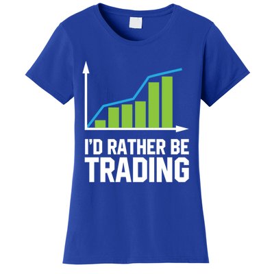 Stock Market Trading I Would Rather Be Trading Gift Women's T-Shirt