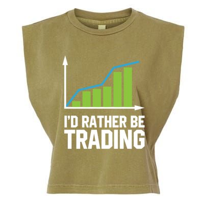 Stock Market Trading I Would Rather Be Trading Gift Garment-Dyed Women's Muscle Tee