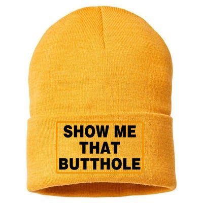 Show Me That Butthole Sustainable Knit Beanie