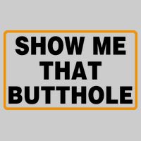 Show Me That Butthole Tie-Dye T-Shirt