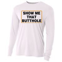 Show Me That Butthole Cooling Performance Long Sleeve Crew