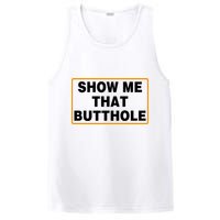 Show Me That Butthole PosiCharge Competitor Tank