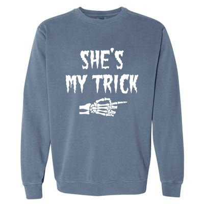 She’S My Trick Matching Couples Halloween Gift Garment-Dyed Sweatshirt