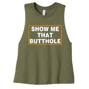 Show Me That Butthole Women's Racerback Cropped Tank