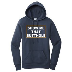 Show Me That Butthole Women's Pullover Hoodie