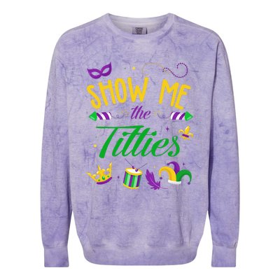 Show Me The Titties Funny Mardi Gras Gift Colorblast Crewneck Sweatshirt