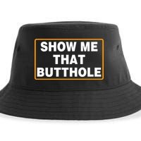 Show Me That Butthole Sustainable Bucket Hat