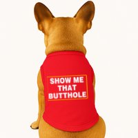Show Me That Butthole Doggie Tank