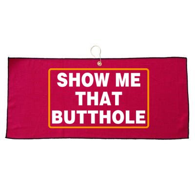 Show Me That Butthole Large Microfiber Waffle Golf Towel