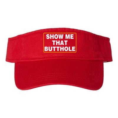 Show Me That Butthole Visor