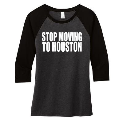 Stop Moving To House Women's Tri-Blend 3/4-Sleeve Raglan Shirt