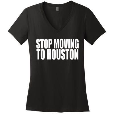 Stop Moving To House Women's V-Neck T-Shirt